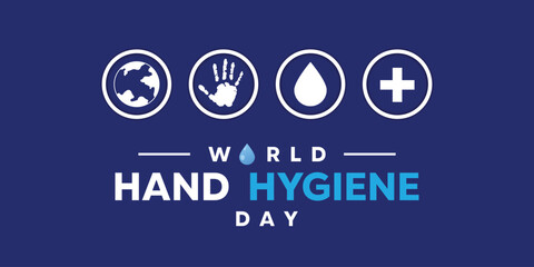 World Hand Hygiene Day. Earth, hand, water and plus icon. Great for cards, banners, posters, social media and more. Blue background.