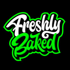 FRESHLY BAKED LETTERING DESIGN FOR CANNABIS