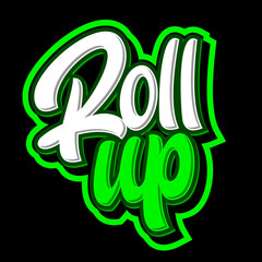 ROLL UP LETTERING DESIGN FOR STICKER