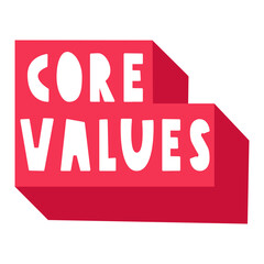 Core values. Badge. Hand drawn illustration. Flat design on white background.