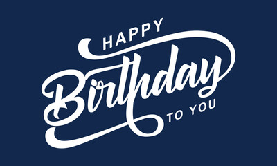 Happy Birthday lettering text vector, black color. Vector illustration. Happy Birthday typography, Happy Birthday text
