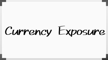 Currency Exposure のホワイトボード風イラスト