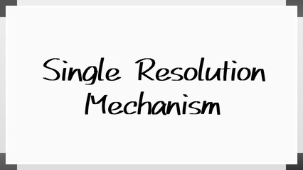 Single Resolution Mechanism のホワイトボード風イラスト