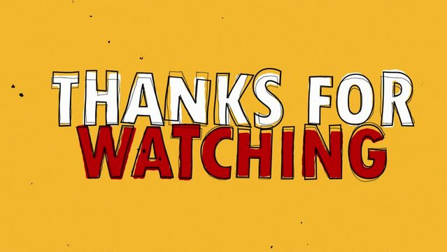 thanks for watching text motion graphics video, hand drawn effect, motion graphics, text graphics, HD