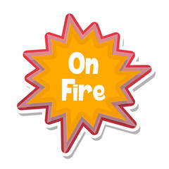 On Fire Messages Sticker Design lettering sticker typographic message chat badge