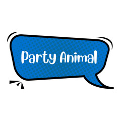 Party Animal Messages Sticker Design lettering sticker typographic message chat badge