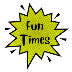 Fun Times Messages Sticker Design lettering sticker typographic message chat badge