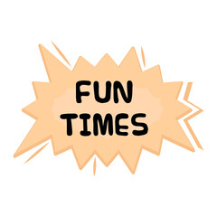 Fun Times Messages Sticker Design lettering sticker typographic message chat badge
