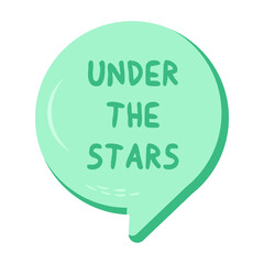 Under the Stars Messages Sticker Design lettering sticker typographic message chat badge