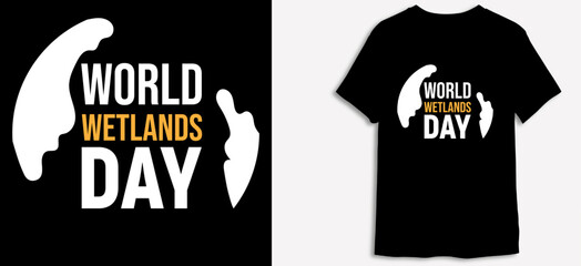 world wetlands day of T-shirt design