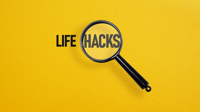 Life Hacks are shown using the text