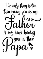 Stylish , fashionable and awesome papa typography art and illustrator, Print ready vector handwritten phrase papa and dad T shirt hand lettered calligraphic design. Vector illustration bundle.
