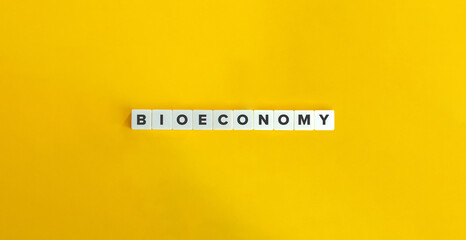 Bioeconomy Word and Banner. Biobased economy or biotechonomy.