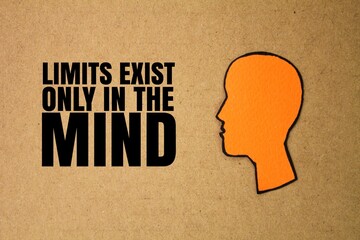 human head shape with inspirational words Limits exist only in the mind. Motivational and inspirational quotes