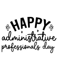 Administrative Professionals Bundle Svg, Administrative Assistant Svg, Designs, T-Shirt, Staff Appreciation, Shirt Svg, Appreciation Svg, Eps, Dxf, Png, Administrative Professionals Day Svg, Admin 