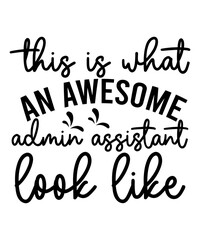 Fototapeta premium Administrative Professionals Bundle Svg, Administrative Assistant Svg, Designs, T-Shirt, Staff Appreciation, Shirt Svg, Appreciation Svg, Eps, Dxf, Png, Administrative Professionals Day Svg, Admin 