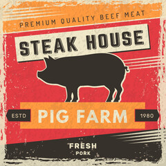 Meat house poster retro placard with pork silhouette and place for text