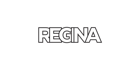 Regina in the Canada emblem. The design features a geometric style, vector illustration with bold typography in a modern font. The graphic slogan lettering.