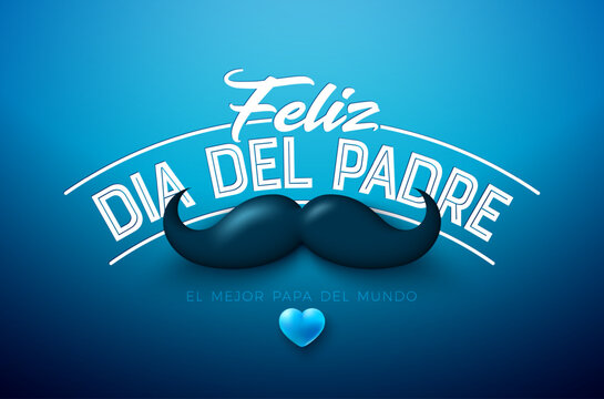 Happy Father's Day Greeting Card Design with Mustache and Heart on Dark Blue Background. Feliz Dia del Padre Spanish Language Vector Illustration for Loved and Best Dad. Template for Banner, Post Card