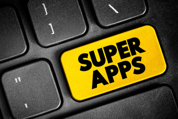 Fototapeta premium Super apps - mobile applications that provides multiple services including payment and financial transaction processing, text button on keyboard