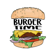 Vector illustration of a burger with an inscription. Burger time. King burger. For printing on prints, designer blanks, t-shirts, wrapping paper. wallpaper