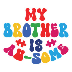 My Brother Is Au-some