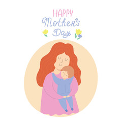 Happy smiling woman hugging her child, happy mom with a son in a cartoon style. Happy mothers day vector illustration.