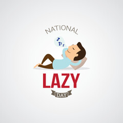 National lazy day vector illustration. National lazy day themes design concept with flat style vector illustration. Suitable for greeting card, poster and banner.