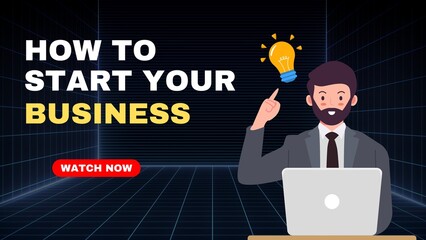 How To Start Your Business: Get the Perfect YouTube Thumbnail Design, Vector Illustration