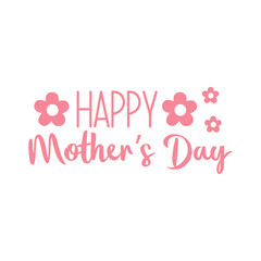 Obraz premium Mother’s Day typography clip art design on plain white transparent isolated background for sign, card, shirt, hoodie, sweatshirt, apparel, tag, mug, icon, poster or badge