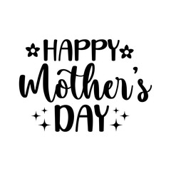 Mother’s Day typography clip art design on plain white transparent isolated background for sign, card, shirt, hoodie, sweatshirt, apparel, tag, mug, icon, poster or badge