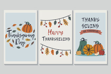 Happy Thanksgiving day set of posters in flat cartoon design. This illustration features three posters decorated with fall leaves and orange pumpkins that go perfectly together. Vector illustration.