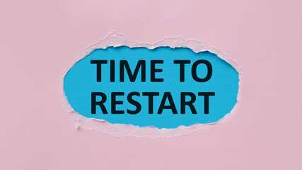 Torn paper with on Pink background with a frame for text. Text Time To Restart