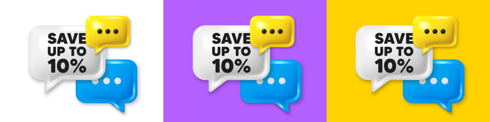 Chat speech bubble 3d icons. Save up to 10 percent. Discount Sale offer price sign. Special offer symbol. Discount chat text box. Speech bubble banner. Offer box balloon. Vector - obrazy, fototapety, plakaty