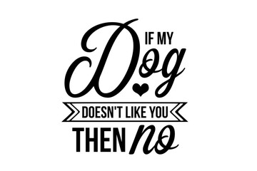 Dog Svg , Dog Cut Files, Dog Mom Svg, Dog Lover Svg,Dog Quote Svg, Dog Saying, Dog Design, Pet Svg, Pet Dog Svg, Dog mom, pet mom