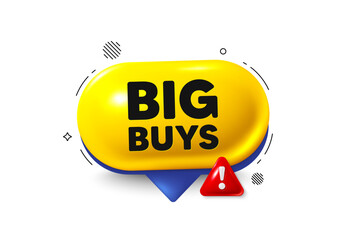 Offer speech bubble 3d icon. Big buys tag. Special offer price sign. Advertising discounts symbol. Big buys chat offer. Speech bubble danger alert banner. Text box balloon. Vector