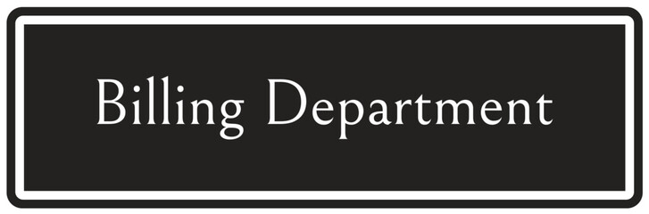 Billing department directional sign