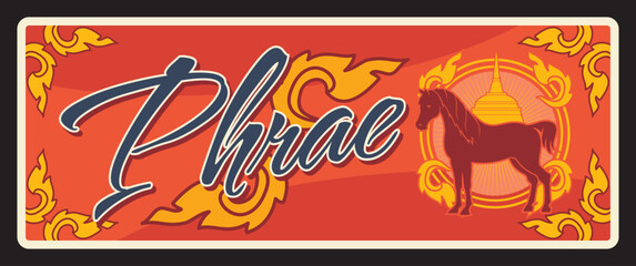 Phrae Thai province vector travel plate with Thailand district flag and seal sign. Thai travel tin plate and vintage sticker with horse and fire flames