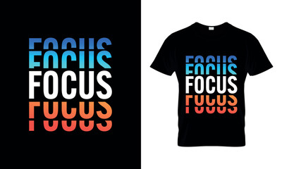 Focus  colorful t-shirt design vector.