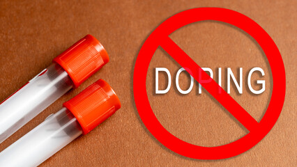 Prohibition sign on the word doping, the concept of doping in sports. Doping for an athlete....