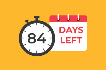84 days to go countdown template. 84 day Countdown left days banner design. 84 Days left countdown timer