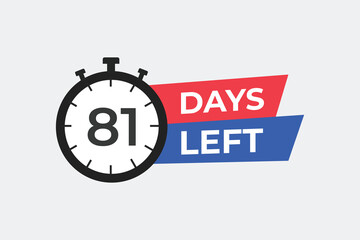 81 days to go countdown template. 81 day Countdown left days banner design. 81 Days left countdown timer
