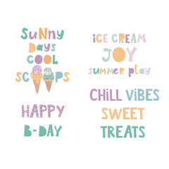 Quotes for cards on the theme of summer, heat, party and ice cream. Vector illustration, can be used for poster, postcard or notebook