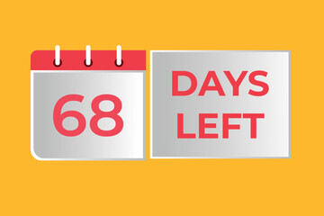 68 days to go countdown template. 68 day Countdown left days banner design. 68 Days left countdown timer