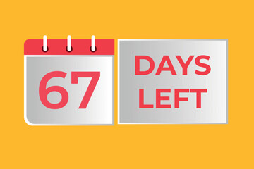 67 days to go countdown template. 67 day Countdown left days banner design. 67 Days left countdown timer