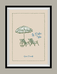 Minimal hand drawn vector dolce vita illustration with aesthetic quote in a poster frame. Matisse style illustrations.