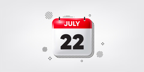 Calendar date of July 3d icon. 22th day of the month icon. Event schedule date. Meeting appointment time. 22th day of July. Calendar month date banner. Day or Monthly page. Vector