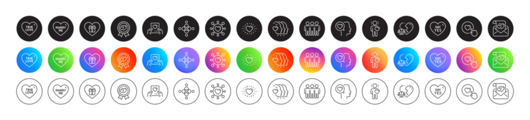 Romantic talk, Love letter and Friend line icons. Round icon gradient buttons. Pack of Heart, Friendship, Inclusion icon. Marry me, Romantic gift, Like button pictogram. Vector