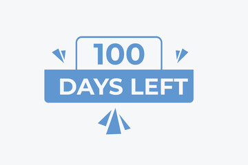 100 days to go countdown template. 100 day Countdown left days banner design. 100 Days left countdown timer
