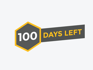 100 days to go countdown template. 100 day Countdown left days banner design. 100 Days left countdown timer